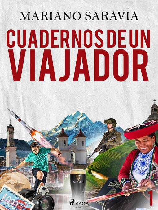 Title details for Cuadernos de un viajador 1 by Mariano Gustavo Saravia - Available